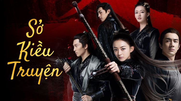 Phim Sở Kiều Truyện có nội dung hay
