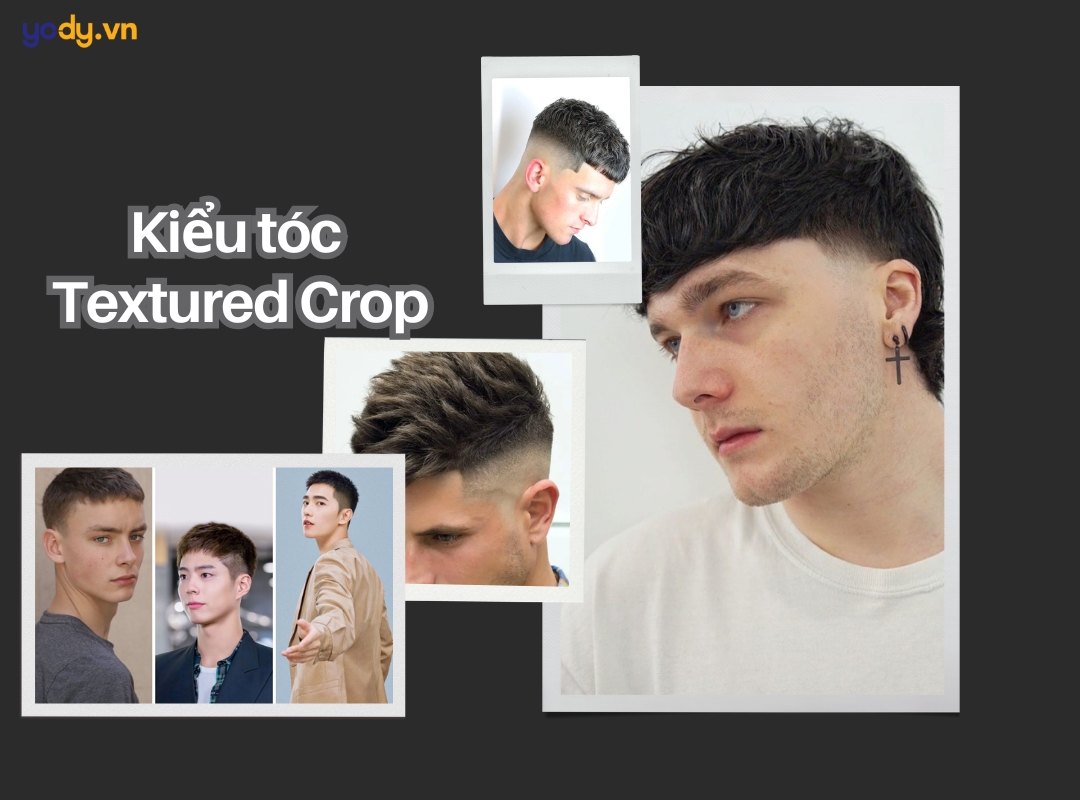 TOP 6 kiểu tóc Textured Crop cool ngầu cá tính cho phái mạnh | Yody