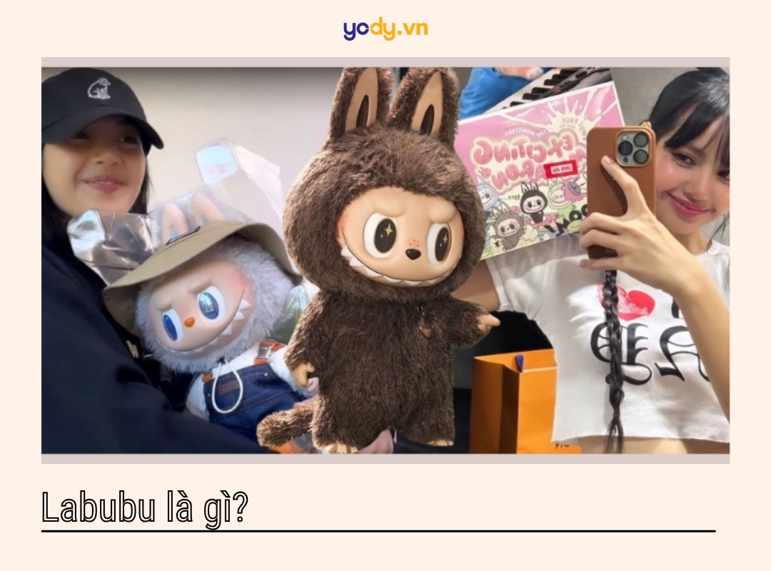 Labubu là gì? Món đồ chơi gây nghiện, khẳng định đẳng cấp dân chơi | Yody