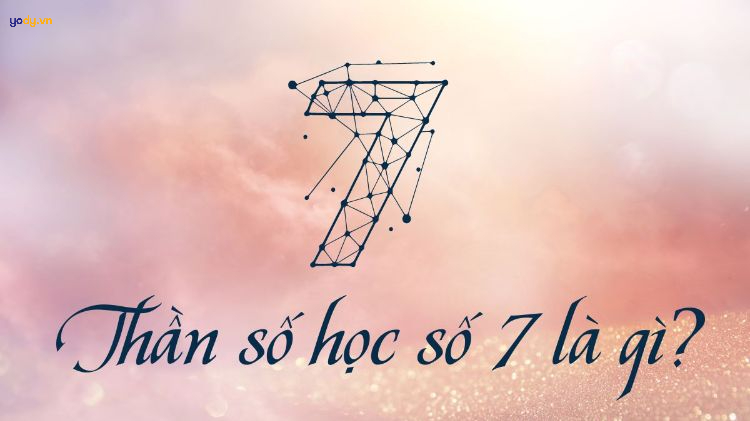Thần số học số 7